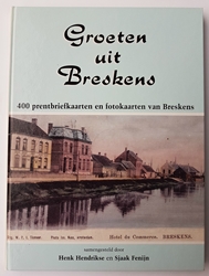 GROETEN UIT BRESKENS, 400 prentbriefkaarten en fotokaarten van Breskens