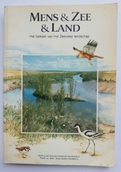 MENS & ZEE & LAND, Het beheer van het Zeeuwse Landschap